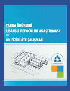 Tar�m �r�nleri Lisansl� Depoculuk Ara�t�rmas� ve �n Fizibilite �al��mas�